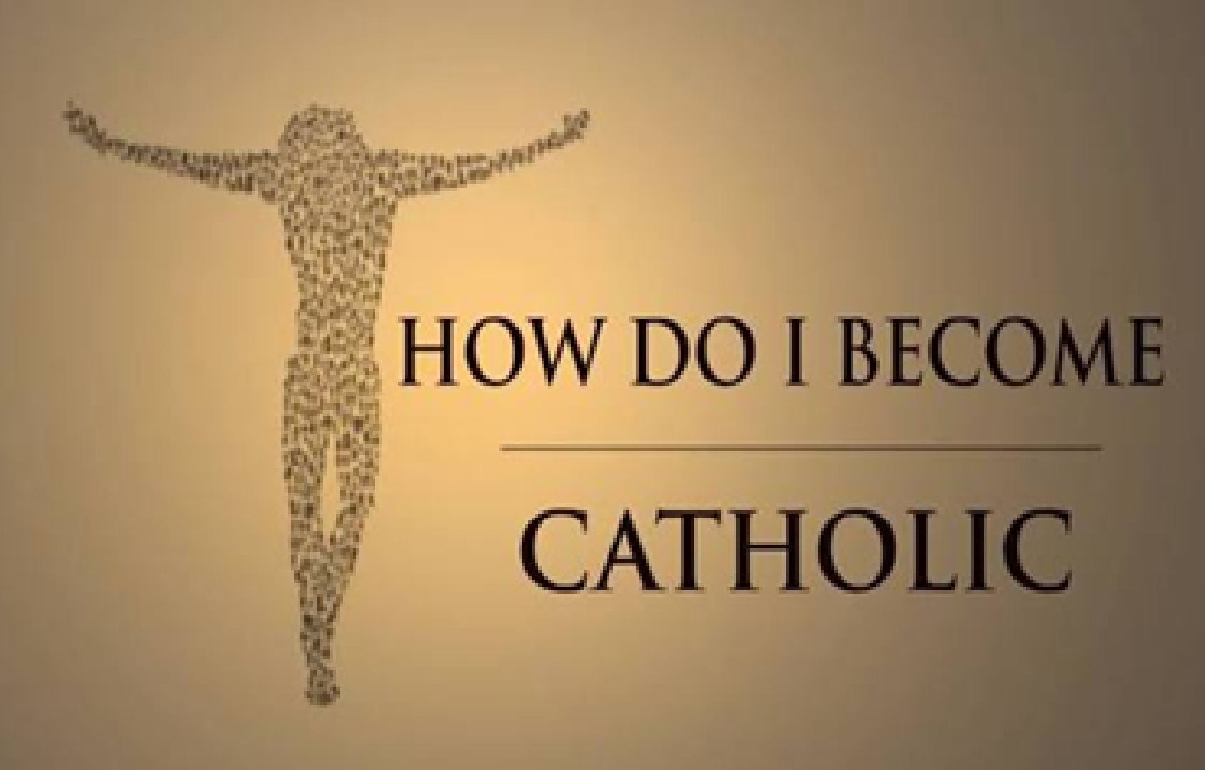 How Do I Become Catholic